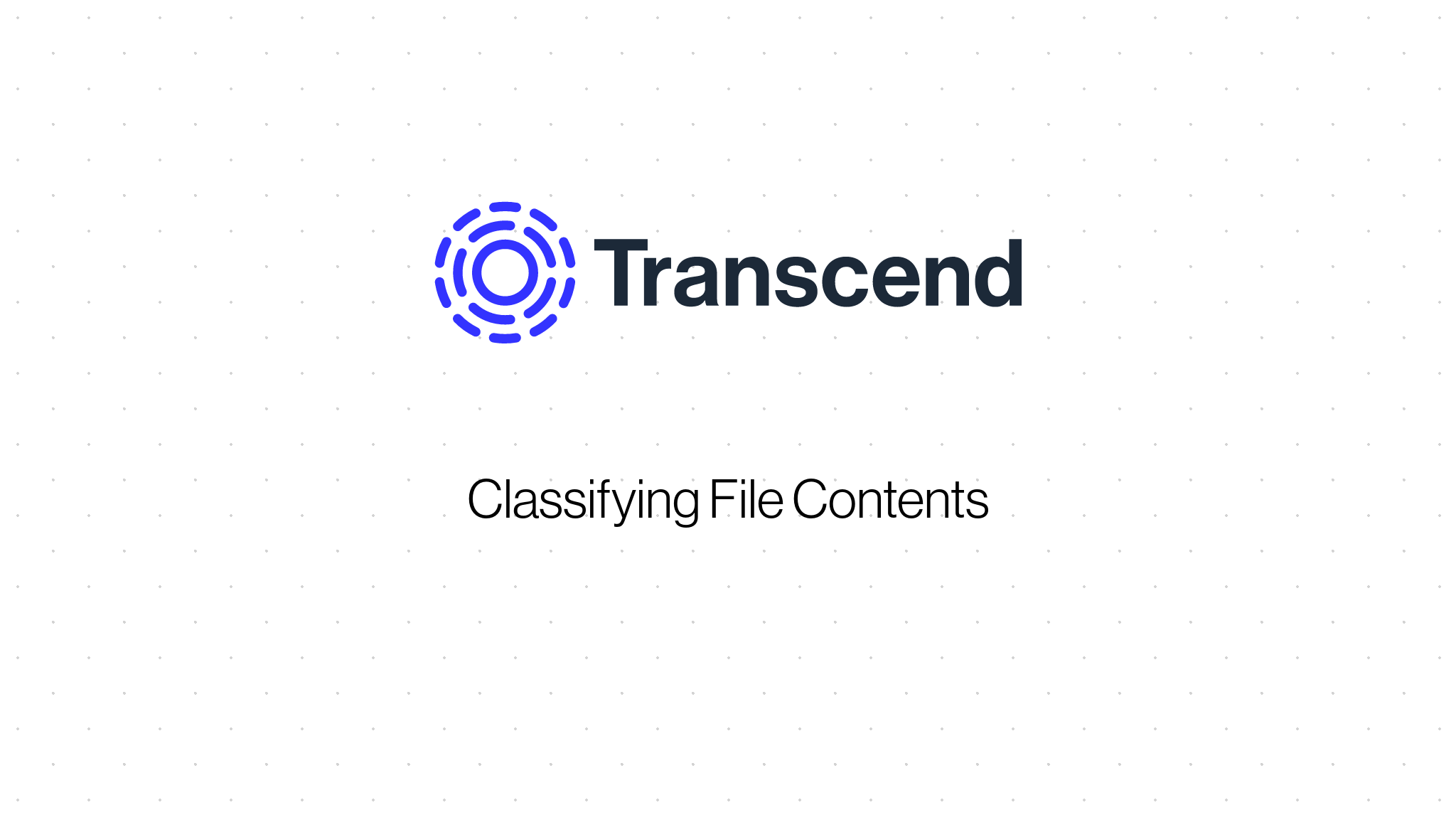 Classifying File Contents | Transcend Help Center