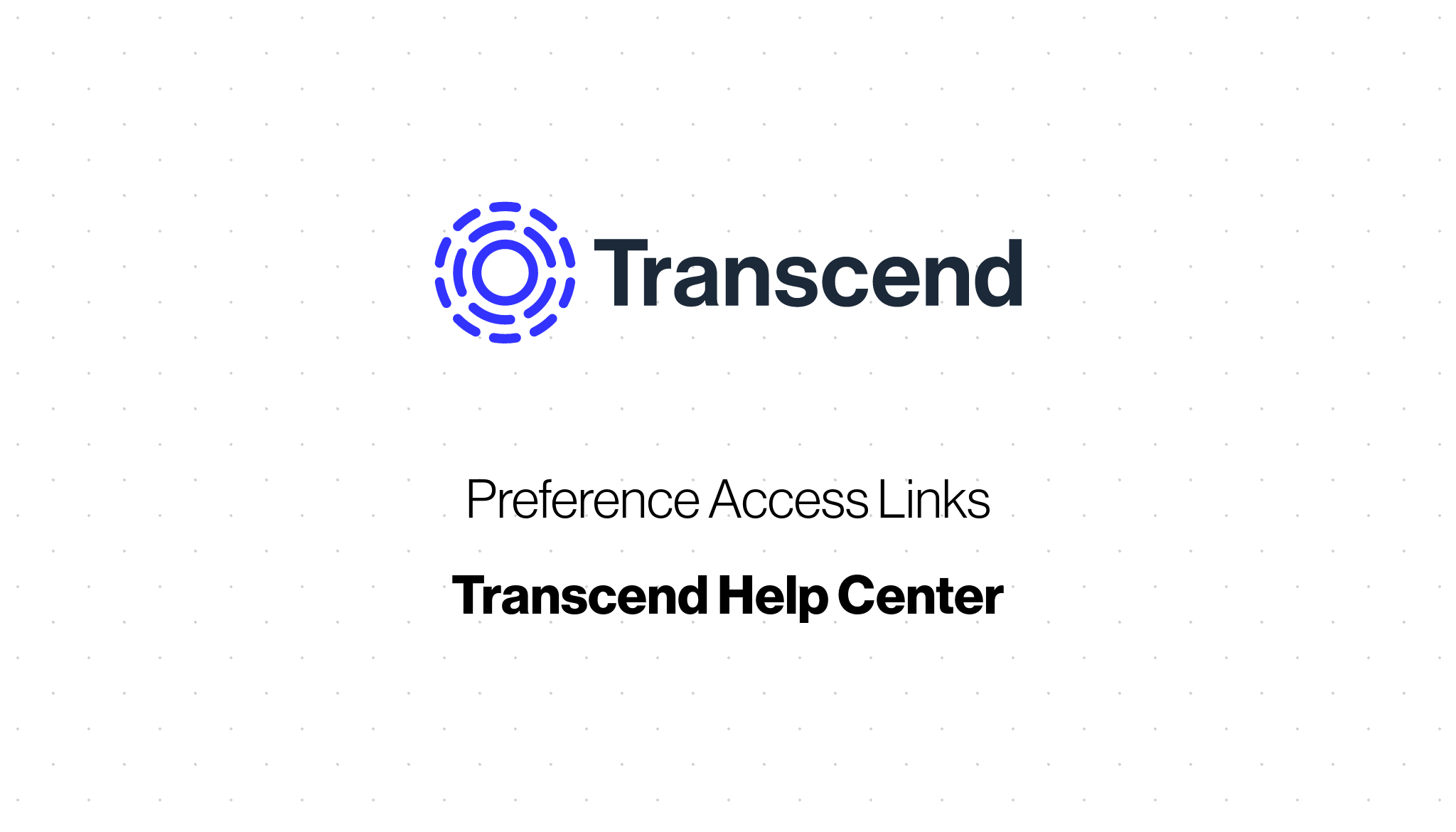 Preference Access Links | Transcend Help Center